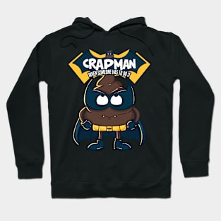 Crapman Hoodie